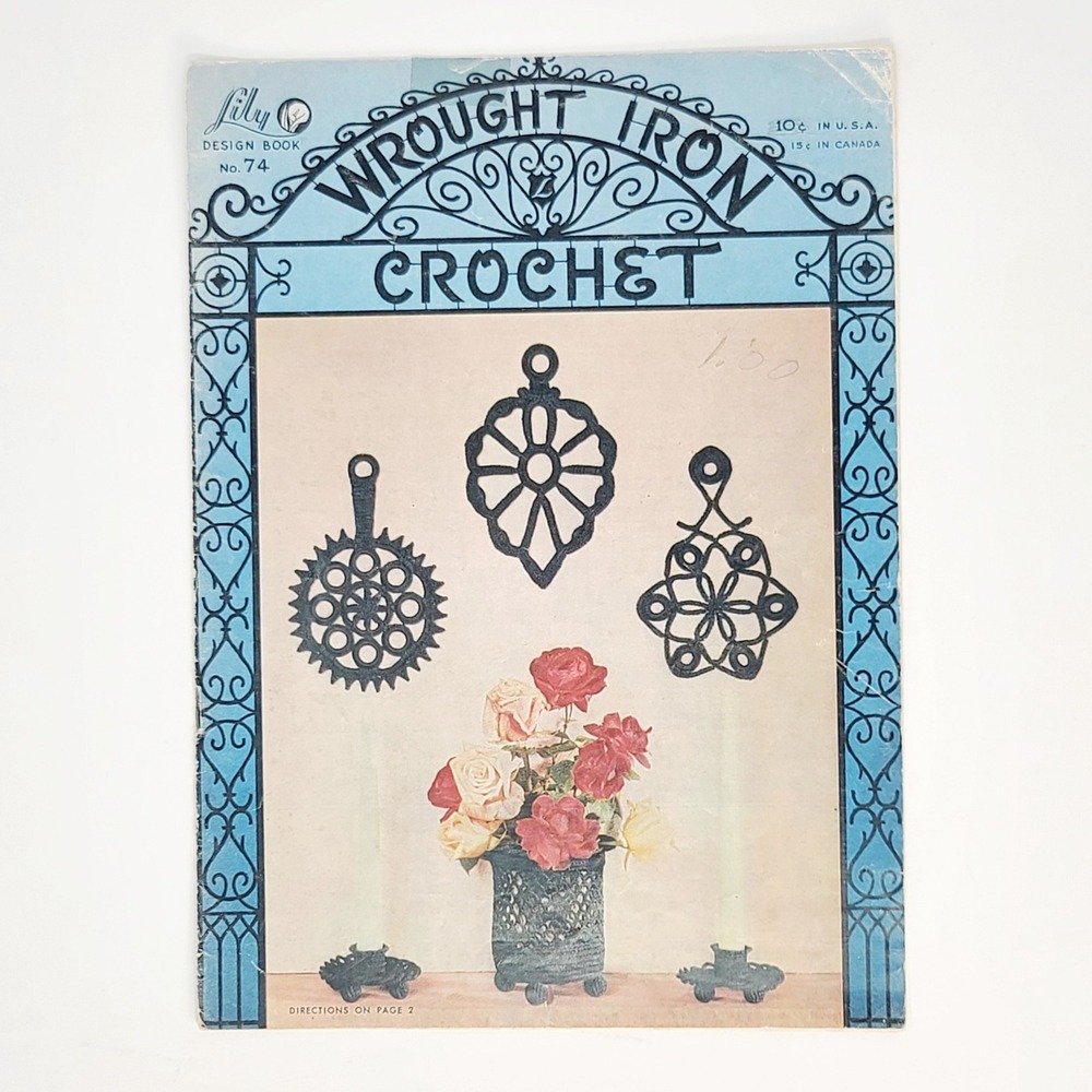 Lily Wrought Iron Crochet Design Book 74 Vintage 1954 Pattern Booklet Blue